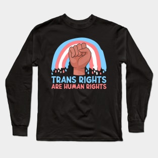 Trans Are Human Rights LGBT Pride Month  Pride Long Sleeve T-Shirt